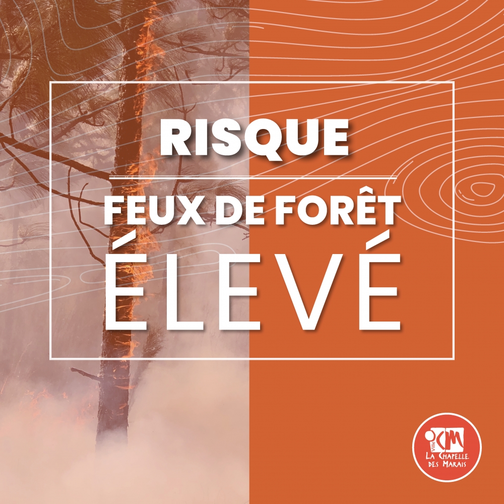 Risque feux de forêt : ÉLEVÉ